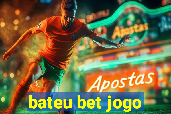 bateu bet jogo
